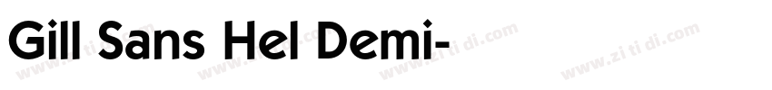 Gill Sans Hel Demi字体转换 Gill Sans Hel Demi字体转换